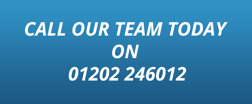 Call our Team Today on 01202 246012